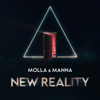 New Reality by MOLLA