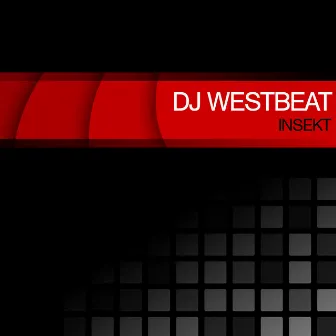 Insekt by DJ WestBeat