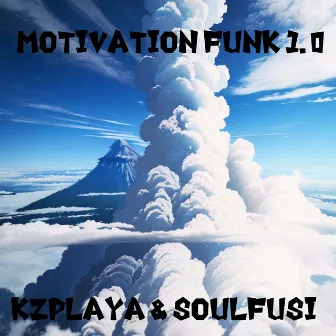 Motivation Funk 1.0 by Kzplaya