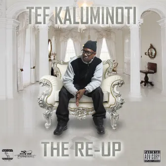 The Re-Up by Tef Kaluminoti