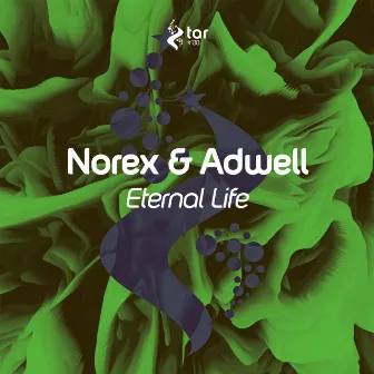 Eternal Life by Norex & Adwell