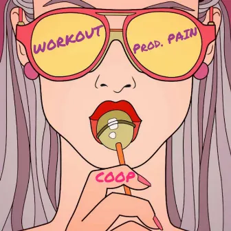 Workout by 2dr Coop