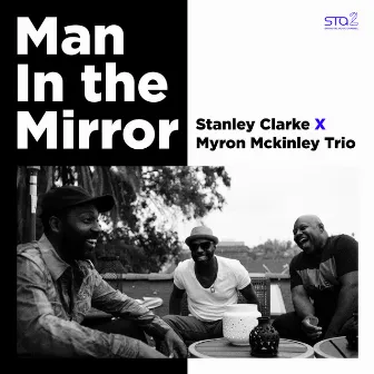 Man In the Mirror - SM STATION by Stanley Clarke