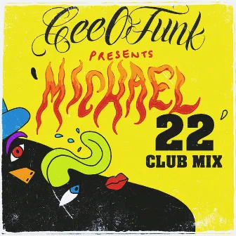 Michael 22 Club Mix by CEEOFUNK