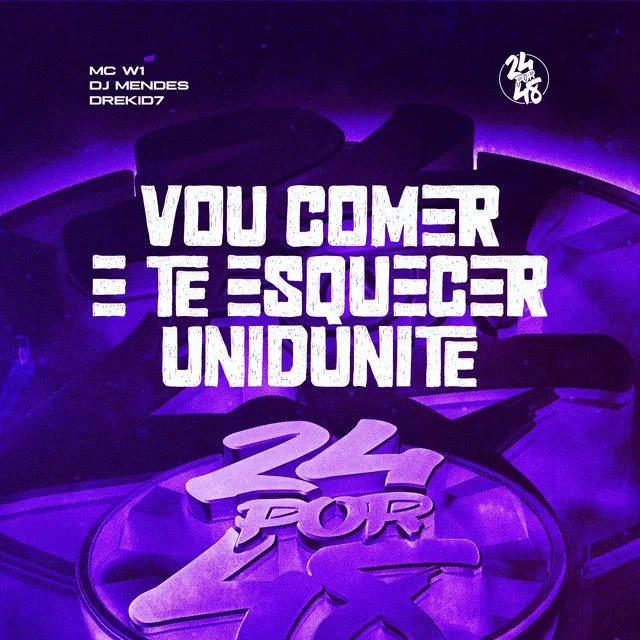 Vou Comer e Te Esquecer - Unidunite