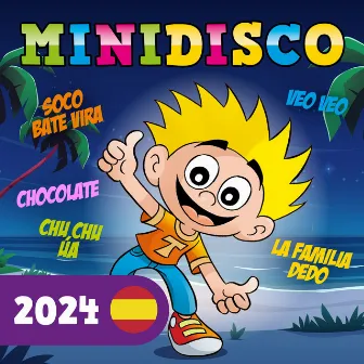 Minidisco 2024 (Canciones infantiles en Español) by Minidisco Español