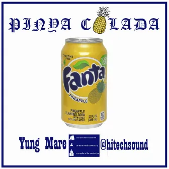 Pinya Colada by Yung Mare