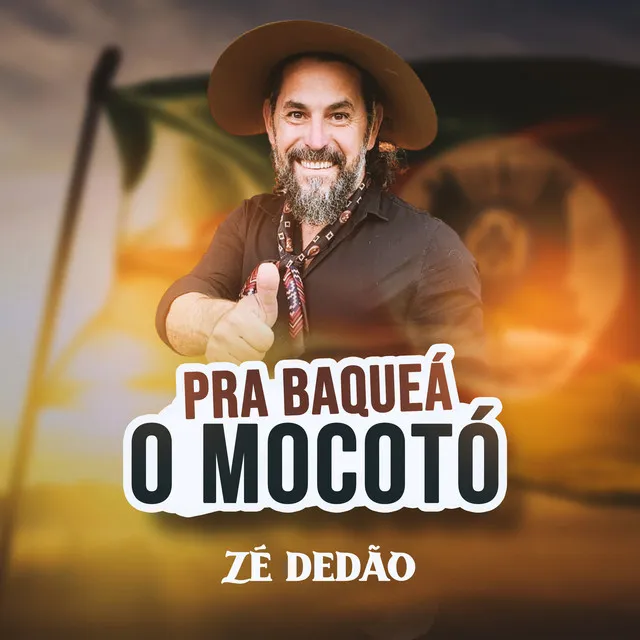 Pra baqueá o mocotó