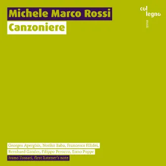 Canzoniere by Michele Marco Rossi