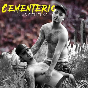 Cementerio by Lxs Gemelxs