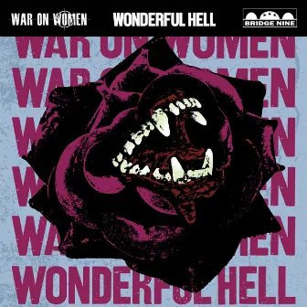 Wonderful Hell by War On Women