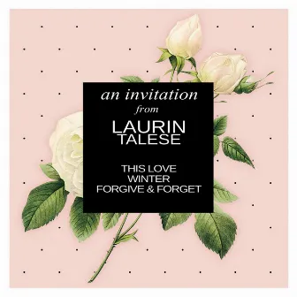 An Invitation by Laurin Talese