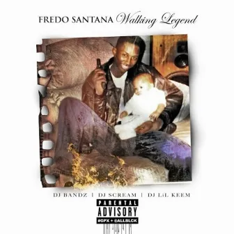 Walking Legend by Fredo Santana