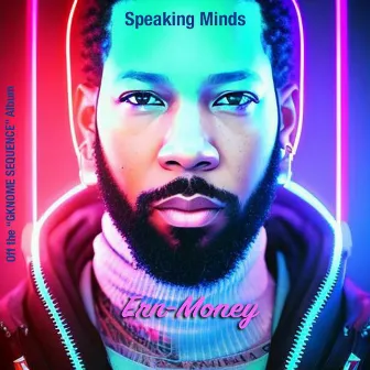 Speaking Minds by Ern-Money