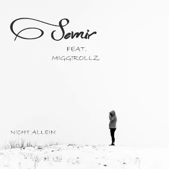 Nicht Allein by Semir