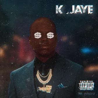 F U....Pay Me by K.Jaye