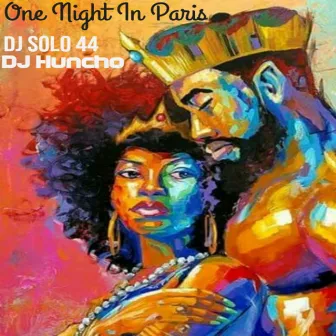 One Night in Paris by DJ Huncho