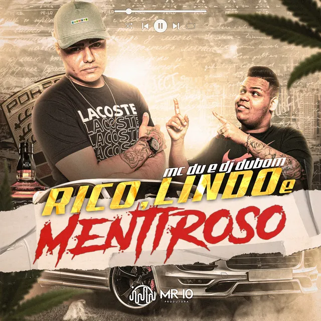 Rico , Lindo e Mentiroso