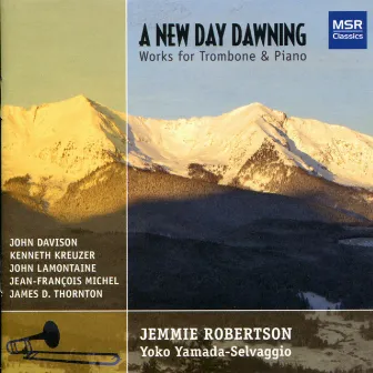 A New Day Dawning: Works for Trombone & Piano by Unknown Artist