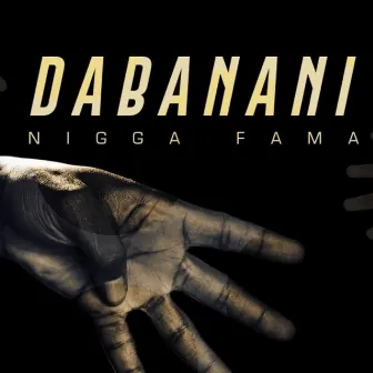 Dabanani by Nigga Fama