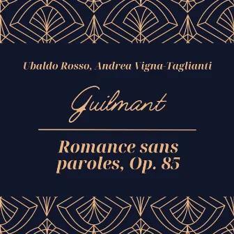 Guilmant: Romance sans paroles, Op. 85 by Alexandre Guilmant