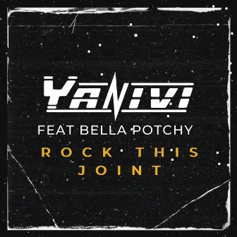 Rock This Joint by Yanivi