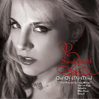 Out Of My Mind (The Club Remixes) by Sarah Atereth