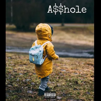 A$$hole by Cay$o