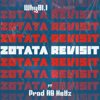 Zotata (Revisit) by Why01.1