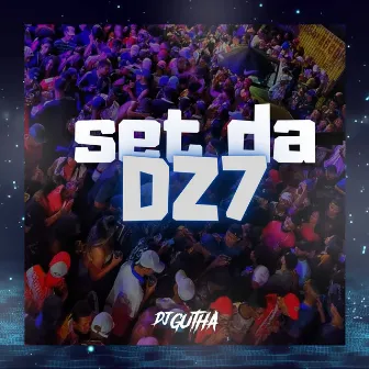 Set da DZ7 by MC LUIZ DO GRAU