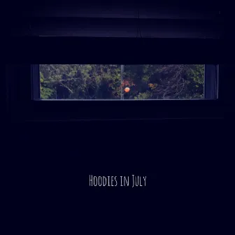 Hoodies in July (Single) by Nate Willard