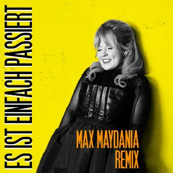 Es ist einfach passiert (Max Maydania Remix) by Max Maydania