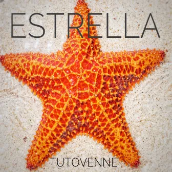 Estrella by Tutovenne