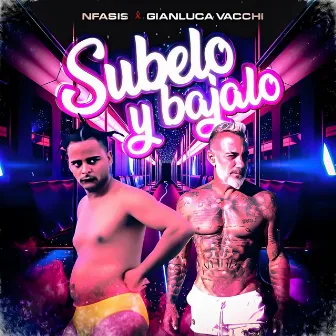 Subelo y Bajalo by Gianluca Vacchi