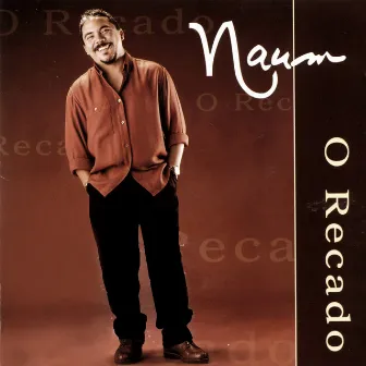 O Recado by Naum