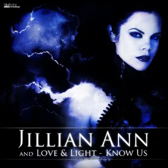 Know Us by Jillian Ann