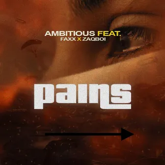 Pains by Ambitious