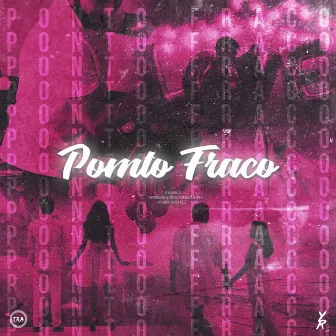 Ponto Fraco by ALD1SK1LLZ