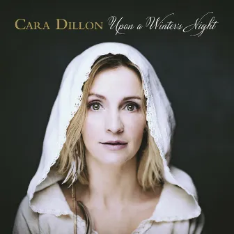 Upon a Winter's Night (Deluxe) by Cara Dillon