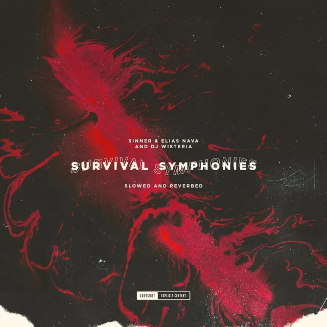 Survival Symphonies (Slowed and Reverbed)