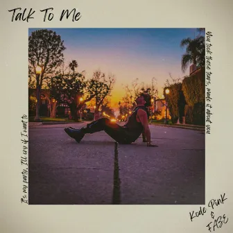 Talk To Me by Kode PinK