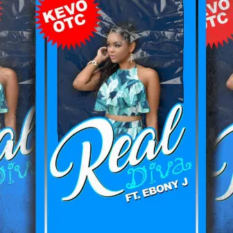 Real Diva (Remix) by Kevo OTC