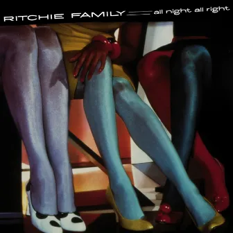 All Night All Right by The Ritchie Family