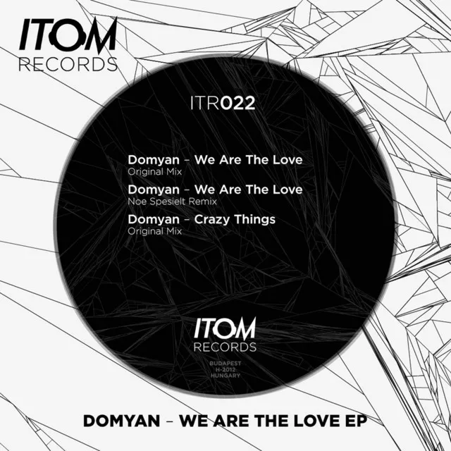 We Are The Love - Original Mix