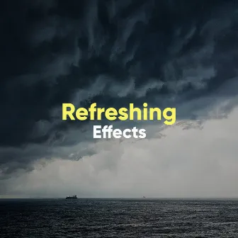 #Refreshing Effects by Wave Sound Group