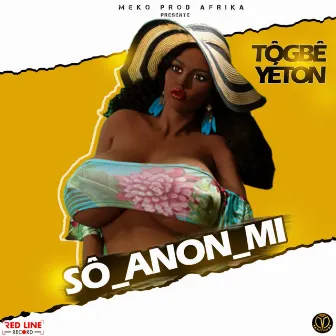 Sô anon mi by Togbe Yeton