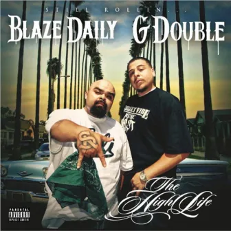 Still Rollin by Blaze Daily