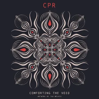 Comforting The Void by CPR