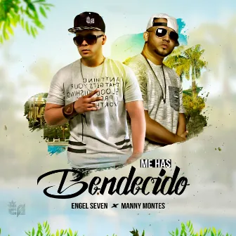 Me Has Bendecido by Engel Seven