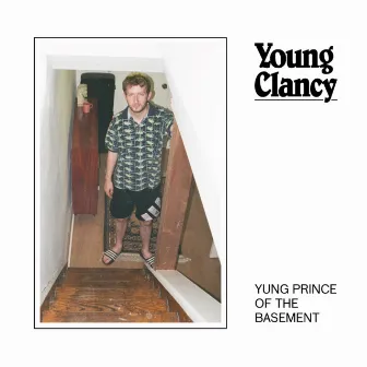 Yung Prince of the Basement by Young Clancy